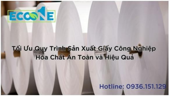 Quy Trình Sản Xuất Giấy Công Nghiệp Hóa Chất 